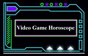 video game horoscope